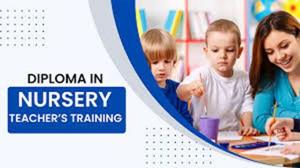 (DNTT) Diploma in nursery Teacher Training